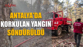 Antalya'da korkulan yangın söndürüldü